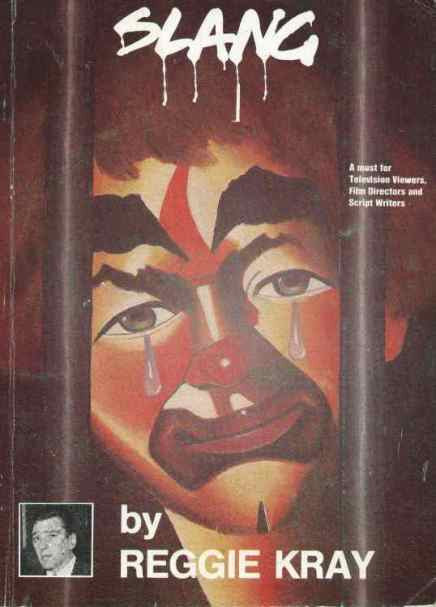 NEW PROJECT: Slang by Steve Tully / Reg Kray (3rd Edition)