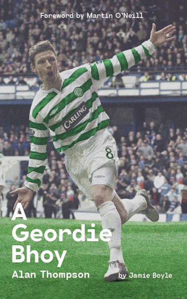 Alan Thompson: A Geordie Bhoy