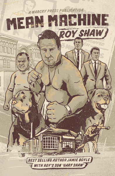 Mean Machine - Roy Shaw