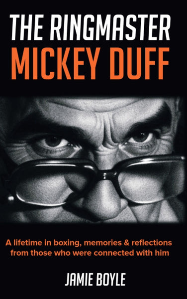 The Ringmaster: Mickey Duff