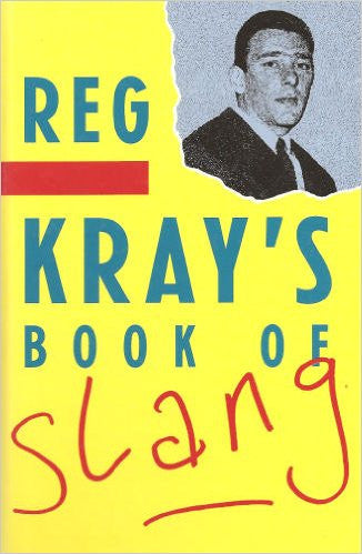 Reg Kray's Book of Slang - 1989 Original