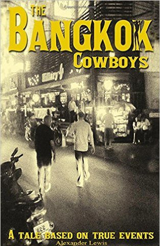 The Bangkok Cowboys by Alexander Lewis